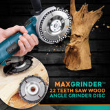 MaxGrinder™ 22 Teeth Saw Wood Angle Grinder Disc - TumTum
